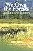 We Own the Forests by Hans Børli