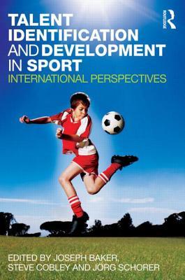 Talent Identification and Development in Sport: International Perspectives (Paperback)