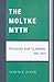 The Moltke Myth: Prussian W...