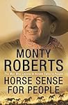 Horse Sense for People by Monty Roberts