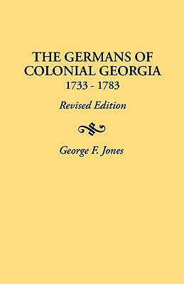 The Germans of Colonial Georgia, 1733-1783