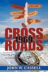 Crossroads by John W. Cassell