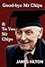 Good-Bye, Mr. Chips / To Yo...
