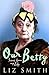 Our Betty by Liz Smith