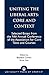 Uniting the Liberal Arts: Core and Context: Selected Essays for the Fifth Annual Conference of the Association of Core Texts and Courses