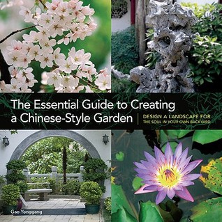 The Essential Guide to Creating a Chinese-Style Garden (Hardcover)