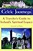 Celtic Journey by Steve Rabey