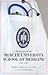 The History of the Mercer University School of Medicine by Martin L. Dalton Jr.