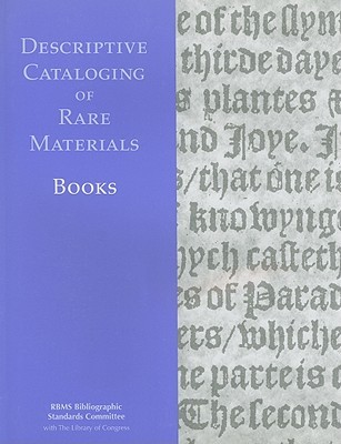 Descriptive Cataloging of Rare Materials: Books (Paperback)