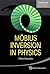 MOBIUS INVERSION IN PHYSICS (Tsinghua Report and Review in Physics)