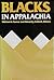 Blacks in Appalachia