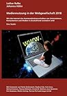 Medienutzung in der Webgesellschaft 2018 (German Edition)
