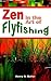 Zen in the Art of Flyfishing