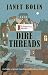 Dire Threads (Threadville Mystery #1)