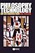 Philosophy of Technology: An Introduction