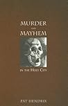 Murder and Mayhem in the Holy City