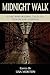 Midnight Walk