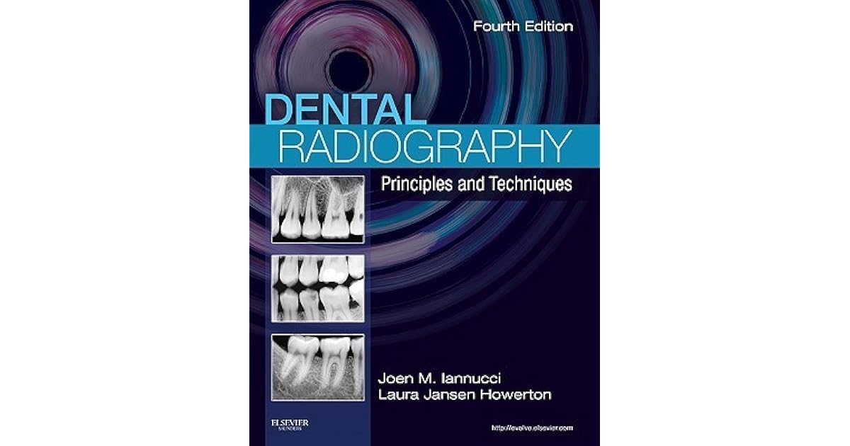 Dental Radiography Principles and Techniques by Joen Iannucci Haring
