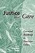 Justice And Care: Essential...
