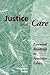 Justice And Care by Virginia Held