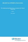 Regional Opioid Analgesia: Physiopharmacological Basis, Drugs, Equipment and Clinical Application (Developments in Critical Care Medicine and Anaesthesiology, 20)