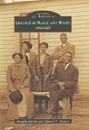 Lincoln in Black and White: 1910-1925 (Images of America: Nebraska)