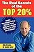 The Real Secrets of the Top 20% by Mike  Brooks