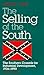 The Selling of South by James C. Cobb The Selling of South by James C. Cobb