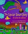 The Upside Down Boy / El niño de cabeza The Upside Down Boy / El niño de cabeza