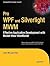 Pro WPF and Silverlight MVV...