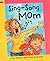 Sing-song Mom (Reading Corner Grade 2, Level 1)