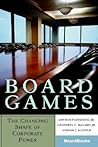 Board Games: The Changing Shape of Corporate Power Board Games: The Changing Shape of Corporate Power