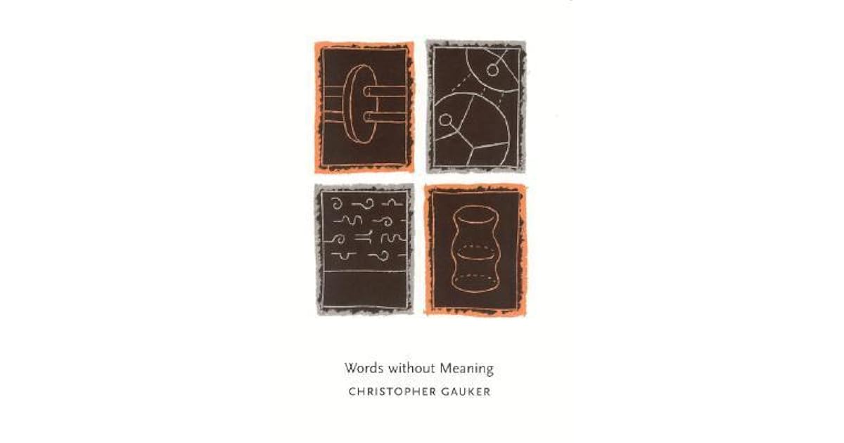 Words Without Meaning by Christopher Gauker