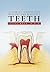 A Family Guide for Healthy and Beautiful Teeth by Sandy Ross