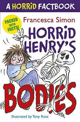 Horrid Henry's Bodies (A Horrid Factbook)