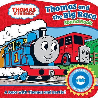 Thomas and the Big Race: A Race with Thomas and Bertie (Board Book)