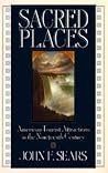 Sacred Places: American Tourist Attractions in the Nineteenth Century Sacred Places: American Tourist Attractions in the Nineteenth Century