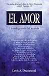 El amor (Love: the Greatest Thing in the World) (Spanish Edition)