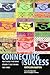 Connecting with Success by Kathleen E. Barton