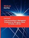 Exam Prep for Cost Accounting: A Managerial Emphasis