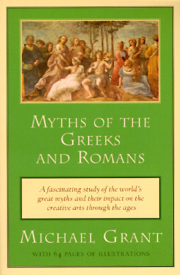 Myths of the Greeks and Romans (Paperback)