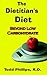 The Dietitian's Diet by Todd Phillips