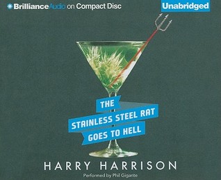 The Stainless Steel Rat Goes to Hell