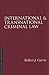 International & Transnational Criminal Law (Essentials of Canadian Law)