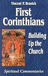 First Corinthians: Building Up the Church First Corinthians: Building Up the Church