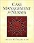 Case Management for Nurses