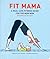 Fit Mama by Stacy Denney Fit Mama by Stacy Denney