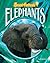Elephants (Smart Animals)