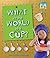 What in the World Is a Cup? (Let's Measure)