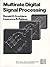 Multirate Digital Signal Processing by Crochiere